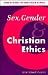 Books : Sex, Gender, and Christian Ethics (New Studies in Christian Ethics)