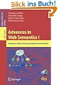 Advances in Web Semantics I: Ontologies, Web Services and Applied Semantic Web: Pt. 1 (Lecture Notes in Computer Science / Information Systems and Applications, incl. Internet/Web, and HCI)