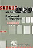 Credit Unions and the Poverty Challenge: Extending Outreach, Enhancing Sustainability