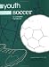 Book Youth Soccer: A Complete Handbook (Youth Sports Series)