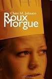 Roux Morgue (Mary Ryan, Pastry Chef Mysteries)