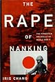 The Rape of Nanking: The Forgotten Holocaust of World War II