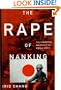 The Rape of Nanking; the Forgotten Holocaust of World War Ll