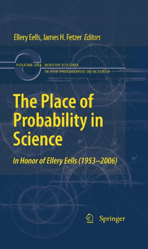 The Place of Probability in Science: In Honor of Ellery Eells (1953-2006): 284 (Boston Studies in the Philosophy and History of Science)