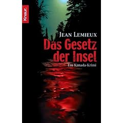 Das Gesetz der Insel: Ein Kanada-Krimi