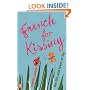 French for Kissing: The Life and Loves of Lilly
