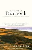 A Season in Dornoch: Golf and Life in the Scottish Highlands (Mainstream sport)