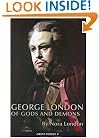 George London: Of Gods and Demons (Great Voices 9)