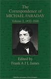 Review Institution of Engineering and Technology  / The Correspondence of Michael Faraday: 1832-1840 v. 2