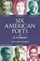Six American Poets: An Anthology