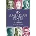 Six American Poets: An Anthology