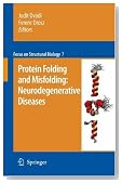 Protein folding and misfolding: neurodegenerative diseases (Focus on Structural Biology)
