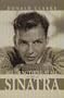 All or Nothing at All: A Life of Frank Sinatra