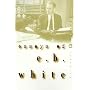Essays of E B White