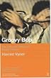 Groovy Bob: The Life and Times of Robert Fraser