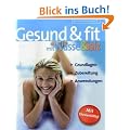 Gesund und fit mit Wasser und Salz: Grundlagen - Zubereitung - Anwendungen