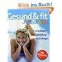 Gesund und fit mit Wasser und Salz: Grundlagen - Zubereitung - Anwendungen