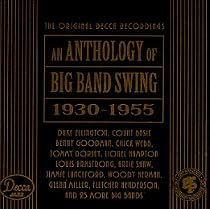 An Anthology of Big Band Swing (1930-1955)