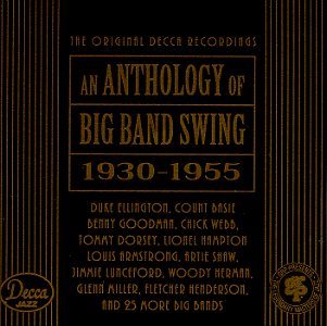 CD-Charts  Music : An Anthology of Big Band Swing (1930-1955)
