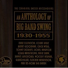 An Anthology of Big Band Swing (1930-1955)