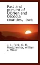 Past and present of O'Brien and Osceola counties, Iowa