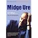 Midge Ure, If I Was...: The Autobiography