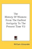 The History of Women:  William Alexander