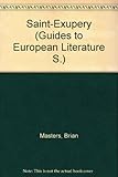 A student's guide to Saint-Exupéry