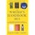 The Writer's Handbook 2011: The Complete Guide for all Writers, Publishers, Editors, Agents and Broadcasters (Writer's Handbook (Palgrave))
