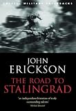 The Road to Stalingrad   [ROAD TO STALINGRAD] [Paperback]