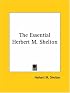 The Essential Herbert M. Shelton (Kessinger Publishing's Rare Reprints)