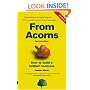 From Acorns: How to Build a Brilliant Business