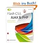 Flash CS3, AJAX und PHP, m. CD-ROM