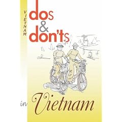 Dos and Don'ts in Vietnam (Dos & Donts)