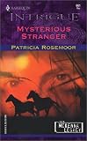 Mysterious Stranger (The McKenna Legacy, Book 5) (Harlequin Intrigue Series #661)