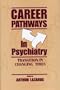Career Pathways in Psychiatry: Transition in Changing Times