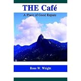 THE Cafe: A Place of Good Repute