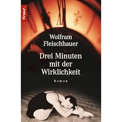 Drei Minuten mit der Wirklichkeit. (Taschenbuch)