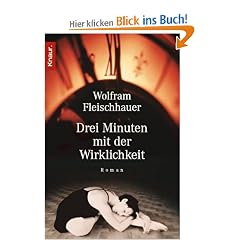 Drei Minuten mit der Wirklichkeit