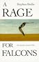 A Rage for Falcons (Pruett Pub Co)