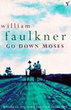 Go down, Moses : and other stories