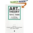 Art in Theory: 1815-1900 An Anthology of Changing Ideas