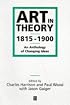 Art in Theory: 1815-1900 An Anthology of Changing Ideas