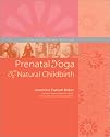 Prenatal Yoga and Natural Childbirth, Third Edition