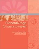 Prenatal Yoga and Natural Childbirth, Third Edition