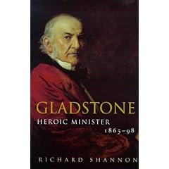 Gladstone : Heroic Minister 1865 - 1898