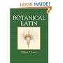 Botanical Latin: History, Grammar, Syntax, Terminology and Vocabulary
