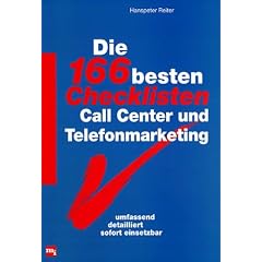 Die Hundertsechsundsechzig besten Checklisten Call Center und Telefonmarketing