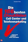 Die Hundertsechsundsechzig besten Checklisten Call Center und Telefonmarketing