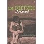 Boyhood: A Memoir